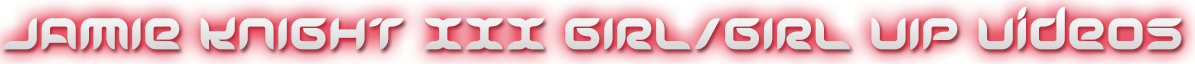 Jamie Knight 9 Videos